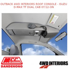 OUTBACK 4WD INTERIORS ROOF CONSOLE FITS ISUZU D-MAX TF DUAL CAB 07/12-ON